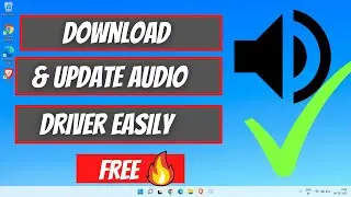 Easily Update Audio Driver On Windows 11 Windows 10 | Fix Sound Not Working
