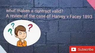 A review of the case of Harvey v Facey 1893