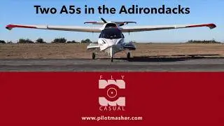 Two ICON A5s in the Adirondacks - Highlights