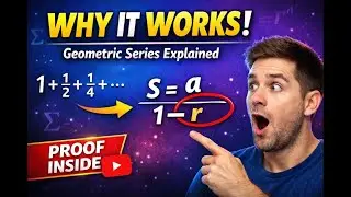 Why the Geometric Series Sum Formula Always Works | Infinite Series Explained Intuitively