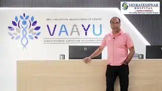 Patient&rsquo;s experience about VAAYU preventive health checkup at Venkateshwar Hospital