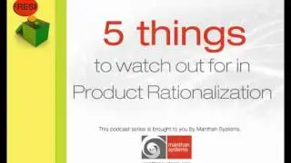 5 things to watch out for in Product Rationalization