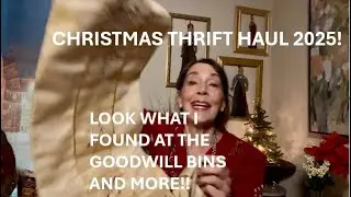 Christmas Thrift Haul 2025 Pt 1!! Can&rsquo;t Believe the Amazing Goodwill Bins Christmas Finds!! Plus!! 