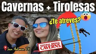 Cavernas y Tirolesas en San Antonio, TX . &iquest;Te Atreves?