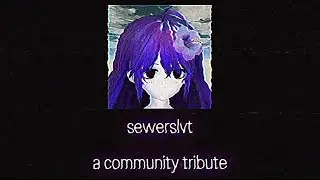 Sewerslvt Community Tribute 