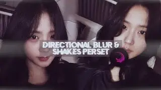 directional blur & sakes preset | blink exetreme| +preset