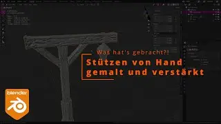 Blender und 3D-Druck - Was hats gebracht? St&uuml;tzen von Hand malen und tunen.