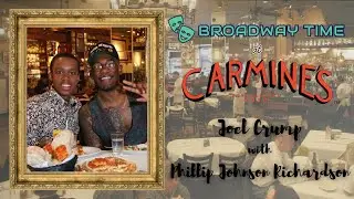Broadway Time at Carmine's - Phillip Johnson Richardson | Broadway Time