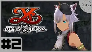 Ys 9: Monstrum Nox [PC] Gameplay Walkthrough Part 2 (No Commentary)