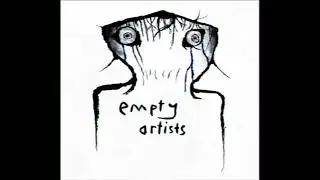 Empty Artists: Atmosphere