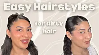 EASY hairstyles for dirty hair ✨ #hairstyles 