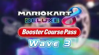 3DS Rainbow Road (Final Lap) - Mario Kart 8 Deluxe Booster Course Pass Music