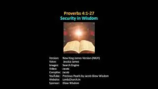 Proverbs 4 - Security in Wisdom | Talking Bible | NKJV | New King James Bible