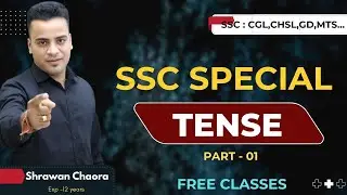 Tense part - 01 SSC CGL | SSC CGL 2025 | Tense | Concept + Practice - by Shrawan Chaora Sir