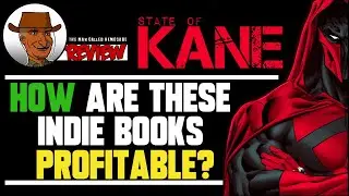 State of Kane REVIEW How Are These Indie Comics Profitable? We Don't Need No Stinkin' Editors!