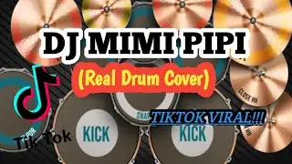 DJ Mimi Pipi Tiktok viral!! (Real Drum Cover)