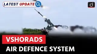 Next Generation Air Defence System | DRDO | Latest Update | Drishti IAS English