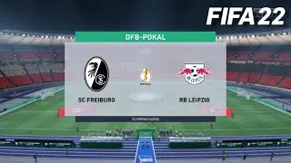 SC FREIBURG vs. RB LEIPZIG | DFB POKAL FINAL | FIFA 22 (FULL GAMEPLAY)