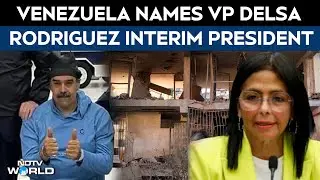 Venezuela Crisis News | Venezuela Names VP Delsa Rodriguez Interim President, Maduro In US Jail