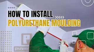 How to Install Polyurethane Moulding