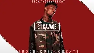 (FREE) 21 Savage Type Beat // 