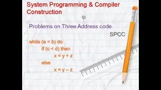 Three Address code problems part 1| System programming & compiler construction|How to generate?