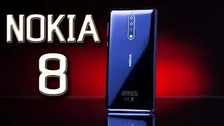 Nokia 8 - флагман, или забытая легенда за 600 евро? Удивит ли Nokia 8?