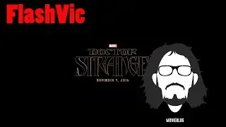 FlashVic 45- Recensione Doctor Strange