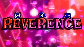I Beat A Fast-Paced Click Sync Level??? | Reverence By Woom & More (EXTREME DEMON) | GD