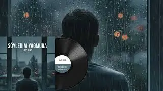 Ouz-Han - Söyledim Yağmura (Official Music Audio)