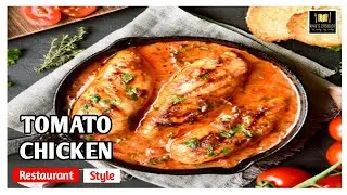 How to make Restaurant Style Tomato Chicken at home | Tomato Chicken | Spicy Tomato Chicken Curry