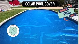 Solar Pool Cover to Warm Water & Keep Pool Clean #swimmingpool