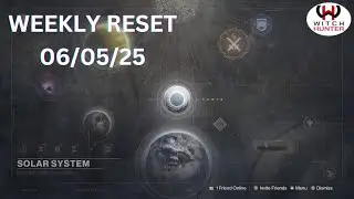 Destiny Weekly Reset 06.05.25. Weekly Raid and Nightfall!!!