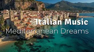 Beautiful Italian Coast: Gentle Mediterranean Music & Romantic Jazz for Pure Relaxation.
