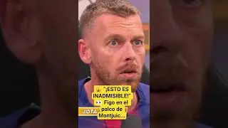 🙀 &ldquo;&iexcl;ESTO ES INADMISIBLE!&rdquo; 👀 La reacci&oacute;n de&nbsp;@jotajordi&nbsp;en ver a Figo en el palco de Montjuic...