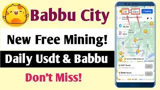 Babbu City World | Daily Babbu Coin and Usdt Mining | কিভাবে Power বাড়াবেন। Free income |Don't miss