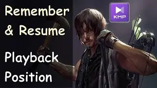 Remember Last Playback Position in KM Player | Resume Playback from its last position in KMPlayer