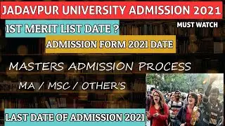 JADAVPUR UNIVERSITY MASTERS ADMISSION PROCESS 2021 || MSC MA ADMISSION PROCESS PG ADMISSION JU 2021