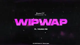 Bruno LC, Young Pei - WIP WAP