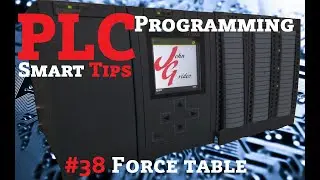 PLC Programming Smart Tips - #38 Force table