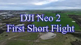 DJI Neo 2 First Short Flight
