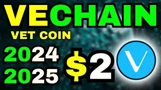 VeChain (VET) Coin $2 in 2024 OR 2025 ? #vechain