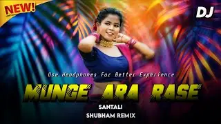 MUNGE ARA RASE🔹SANTALI TRADITIONAL DJ REMIX 2026🔹NEW SANTALI DJ SONG🔹NEW SANTALI VIDEO🔹DJ SUBHAM