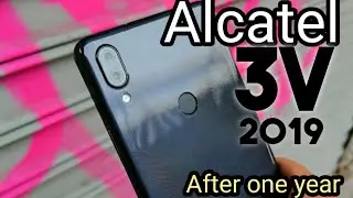 Alcatel 3V 2019 | one year later ! Long-term review