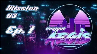PROJECT: Aegis | A The Guild One-Shot Series | Mission 03.1 | Shadows of the Empire