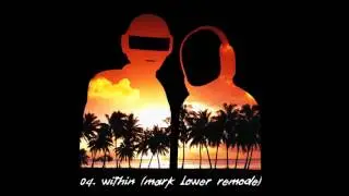 Daft Punk Within Mark Lower ♥♥♥