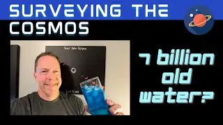 🚰 7-Billion-Year-Old Water from a Comet?