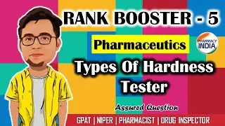 RANK BOOSTER - 5 | TYPES OF HARDNESS TESTER | PHARMACEUTICS | GPAT | NIPER | PHARMACIST | DI
