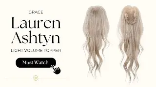 Grace Light Volume Topper | The Lauren Ashtyn Collection