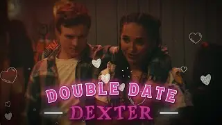 Dexter Goes On A Double Date Edit [4K] | Dexter Original Sin | On The Floor (slowed)